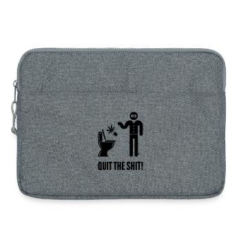 Quit The Shit! (Cannabis / Marijuana / Hemp / B) - Laptop bag 15" - heather grey - Front