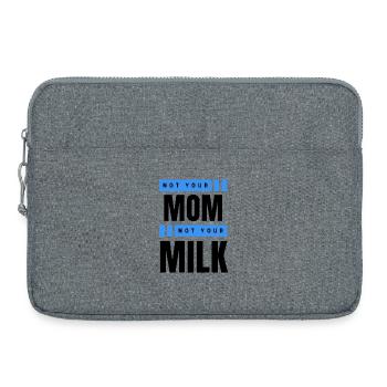 Not Your Mum Not Your Milk - Laptoptasche 15" - Grau meliert - Vorne