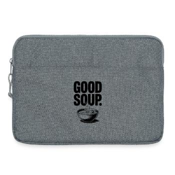 Good Soup Lustiger Suppen Spruch Meme - Laptoptasche 15" - Grau meliert - Vorne