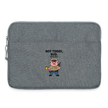 Nicht heute Bud Coffee Erster Schweinepolizist Lustig - Laptoptasche 15" - Grau meliert - Vorne