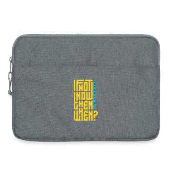 Si ce n’est pas maintenant, alors quand ? - Sacoche pour ordinateur portable 15 pouces - gris chiné - Devant