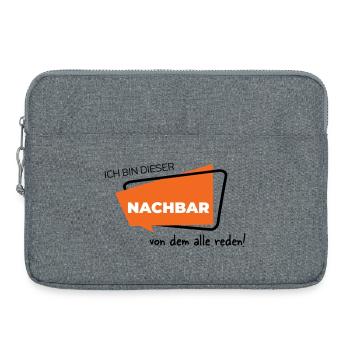 Ich bin dieser Nachbar von dem alle reden - Laptoptasche 15" - Grau meliert - Vorne