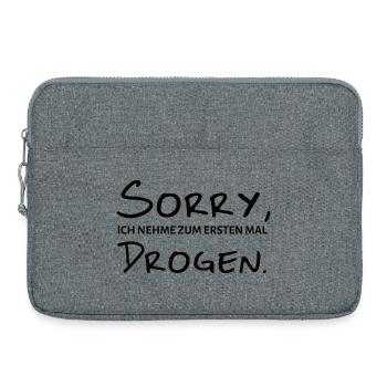 Désolé, prends la première fête Chemise drôle - Sacoche pour ordinateur portable 15 pouces - gris chiné - Devant