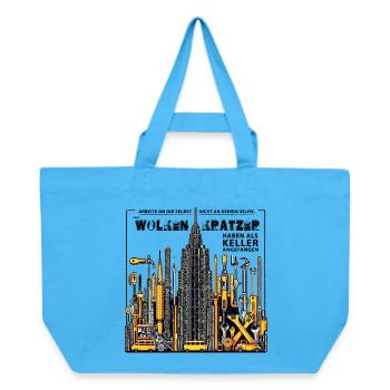 Auch Wolkenkratzer haben als Keller angefangen - Recycelte Shopping Bag von Stanley/Stella - Aquablau - Vorne