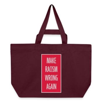 make racism wrong again - Recycelte Shopping Bag von Stanley/Stella - Burgunderrot - Vorne