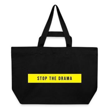 Stop the Drama Spruch - Recycelte Shopping Bag von Stanley/Stella - Schwarz - Vorne