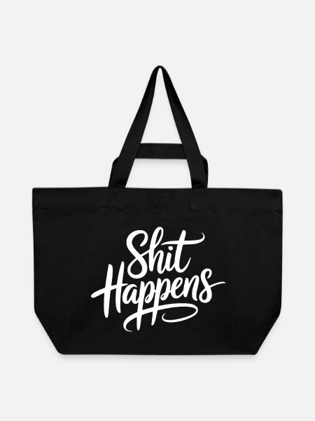 Shit Happens Statement - Recycelte Shopping Bag von Stanley/Stella - Schwarz