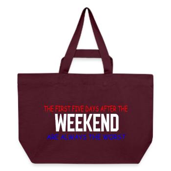 Wochenendblues: Die ersten fünf Tage - Recycelte Shopping Bag von Stanley/Stella - Burgunderrot - Vorne