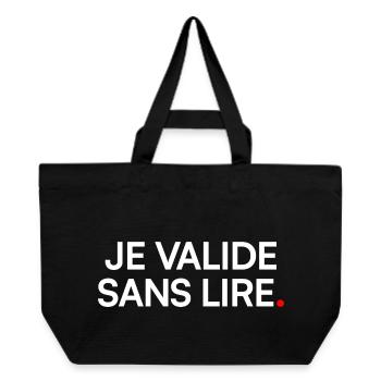 Je valide sans lire humour bureau - Cabas recyclé Stanley/Stella - noir - Devant