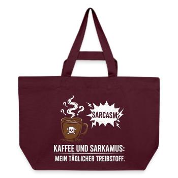 Kaffee und Sarkasmus Treibstoff - Recycelte Shopping Bag von Stanley/Stella - Burgunderrot - Vorne