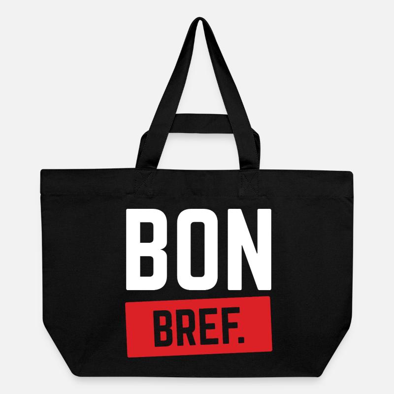 BON BREF Humour Français Expression Drôle - Cabas recyclé Stanley/Stella - noir