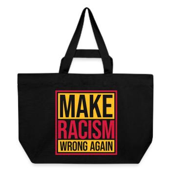 make racism wrong again - Recycelte Shopping Bag von Stanley/Stella - Schwarz - Vorne