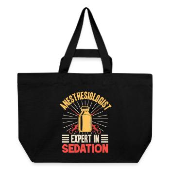 Anesthesiologist Expert In Sedation Anesthesia - Recycled Shopping Bag Stanley/Stella - black - Front