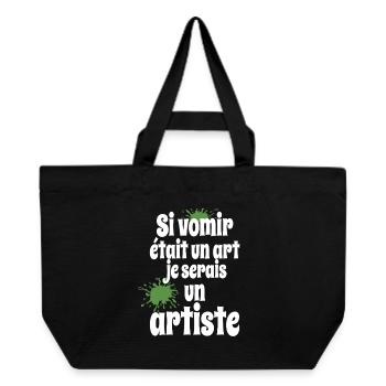 If vomiting was an art I would be a humor artist - Recycled Shopping Bag Stanley/Stella - black - Front
