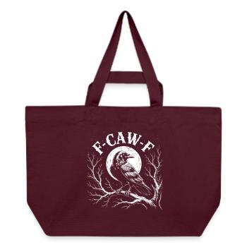 F-Caw-F Crow Raven Dark Gothic Humor Lustiger Goth - Recycelte Shopping Bag von Stanley/Stella - Burgunderrot - Vorne