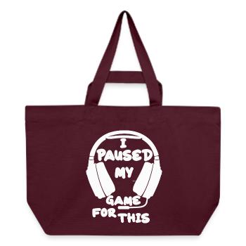 I Paused My Game For This - Recycled Shopping Bag Stanley/Stella - burgundy - Front