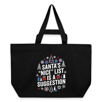 Santa's Nice List Is a Suggestion - Recycled Shopping Bag Stanley/Stella - black - Front