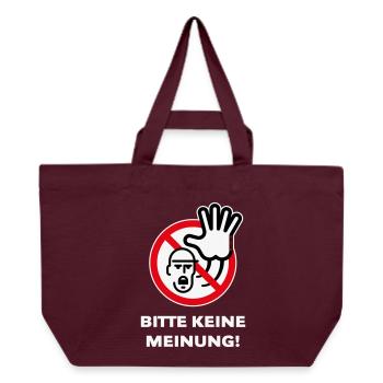 Bitte Keine Meinung! (Warnzeichen Warnschild / 3C) - Recycelte Shopping Bag von Stanley/Stella - Burgunderrot - Vorne