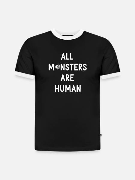 Alle Monster sind Menschen - Slim Fit Männer Organic Contrast T-Shirt - Schwarz/Weiß