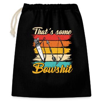 That’S Some Bowshit Funny Archery Quote - Gift Bag 40 x 50 cm - black - Front