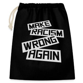 Rendre le racisme répréhensible - Sac cadeau 40 x 50 cm - noir - Devant