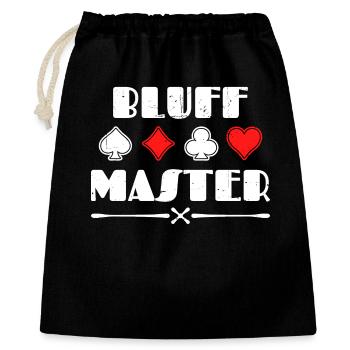 Poker Bluff Zocken Casino Statement Profispieler - Geschenkbeutel aus Baumwolle (40 x 50 cm) - Schwarz - Vorne