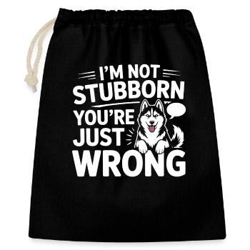 Husky-Hundehumor: Du liegst einfach falsch - Geschenkbeutel aus Baumwolle (40 x 50 cm) - Schwarz - Vorne