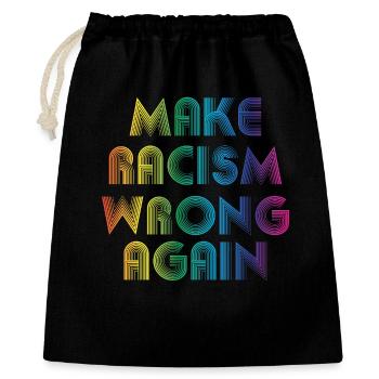 Rendre le racisme faux - Sac cadeau 40 x 50 cm - noir - Devant