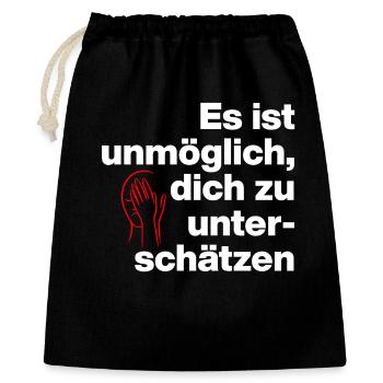 ES IST UNMÖGLICH, DICH UNTERSCHÄTZEN. SARKASMUS - Geschenkbeutel aus Baumwolle (40 x 50 cm) - Schwarz - Vorne