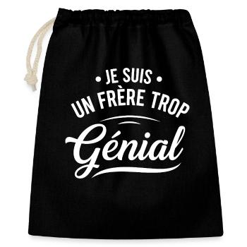 Je suis un frère trop génial cadeaux pour frere - Sac cadeau 40 x 50 cm - noir - Devant