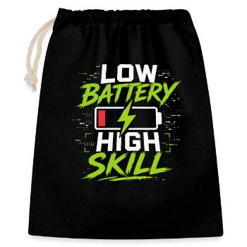 Low Battery High Skill - Gift Bag 40 x 50 cm - black - Front