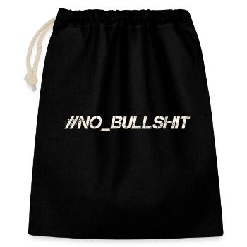 HASHTAG NO BULLSHIT #NoBullshit # No Bullshit - Geschenkbeutel aus Baumwolle (40 x 50 cm) - Schwarz - Vorne