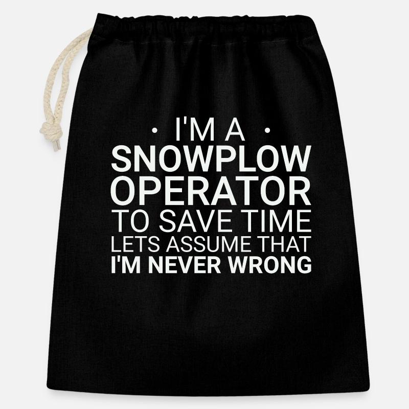 Snowplow Operator Never Wrong Snowplow Driver - Gift Bag 40 x 50 cm - black