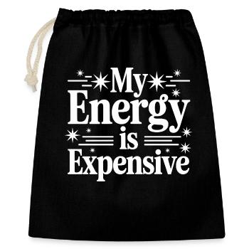 My Energy Is Expensive - Gift Bag 40 x 50 cm - black - Front