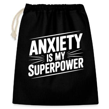 Anxiety is My Superpower - Gift Bag 40 x 50 cm - black - Front