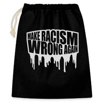 Rendre le racisme répréhensible - Sac cadeau 40 x 50 cm - noir - Devant