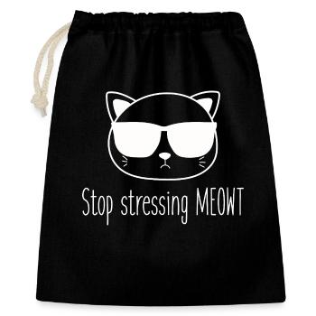 Hör Auf, Dich Zu Stressen Meowt Katzenliebhaber - Geschenkbeutel aus Baumwolle (40 x 50 cm) - Schwarz - Vorne