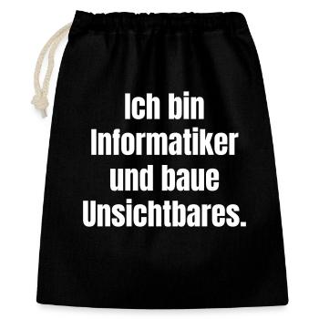 Informatiker: Unsichtbares bauen - Geschenkbeutel aus Baumwolle (40 x 50 cm) - Schwarz - Vorne