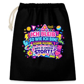 Ich Bleib So Wie Ich Bin – Allein Stark - Geschenkbeutel aus Baumwolle (40 x 50 cm) - Schwarz - Vorne