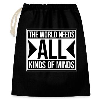 The World Needs All Kinds Of Minds Inspirierend - Geschenkbeutel aus Baumwolle (40 x 50 cm) - Schwarz - Vorne