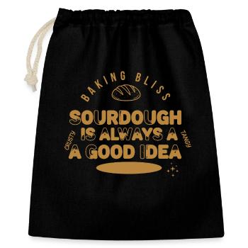 Sauerteig ist immer eine gute Idee, Bliss-Brot zu backen - Geschenkbeutel aus Baumwolle (40 x 50 cm) - Schwarz - Vorne