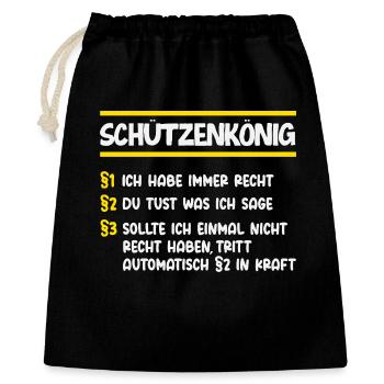 Schützenkönig Gesetze Lustiger Schützenfest Spruch - Geschenkbeutel aus Baumwolle (40 x 50 cm) - Schwarz - Vorne