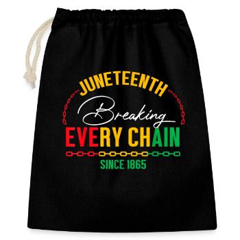 Seit 1865 jede Kette brechen Juneteenth Freedom - Geschenkbeutel aus Baumwolle (40 x 50 cm) - Schwarz - Vorne