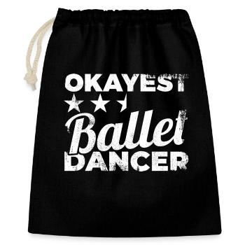Okayest Ballet Dancer - Gift Bag 40 x 50 cm - black - Front