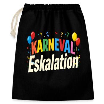 Karneval Eskalation - Geschenkbeutel aus Baumwolle (40 x 50 cm) - Schwarz - Vorne