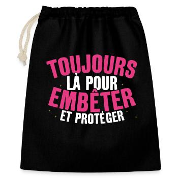 Toujours Là Pour Embêter et Protéger Cadeau Frère - Sac cadeau 40 x 50 cm - noir - Devant