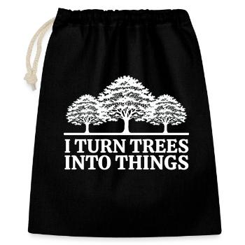 I Turn Trees Into Things Carpenter Humor carpenter - Sac cadeau 40 x 50 cm - noir - Devant