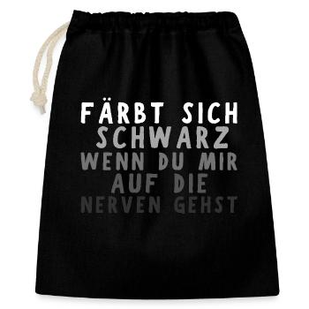 Färbt sich Schwarz Nerven Arbeitskollege Lustig - Geschenkbeutel aus Baumwolle (40 x 50 cm) - Schwarz - Vorne