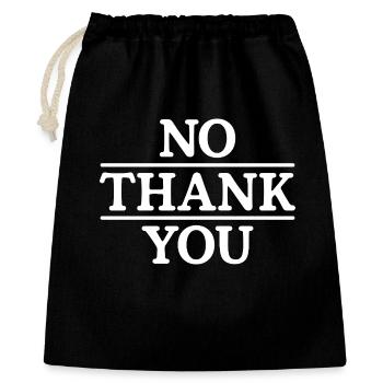 No Thank You - Geschenkbeutel aus Baumwolle (40 x 50 cm) - Schwarz - Vorne