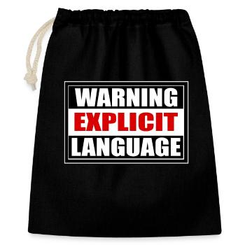 Achtung grobe Sprache - Geschenkbeutel aus Baumwolle (40 x 50 cm) - Schwarz - Vorne
